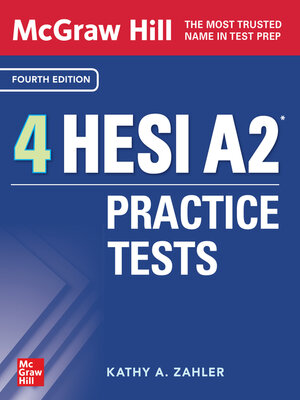 cover image of McGraw-Hill 4 HESI A2 Practice Tests
